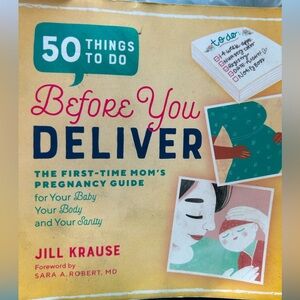Pregnancy Book by blogger, Jill Krause. “50 things to do before you deliver.”